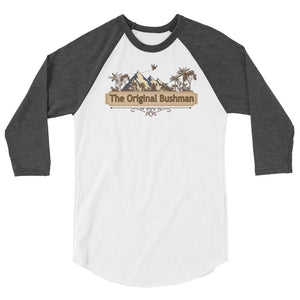 The Original Bushman 3/4 sleeve raglan shirt